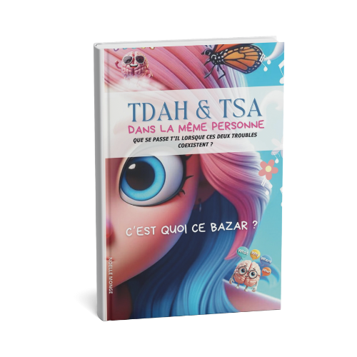 TDAH & TSA dans la même personne